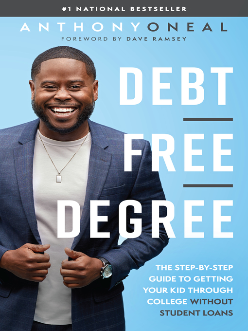Title details for Debt Free Degree by Anthony Oneal - Available